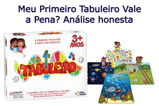 Destaque Meu Primeiro Tabuleiro Vale a Pena